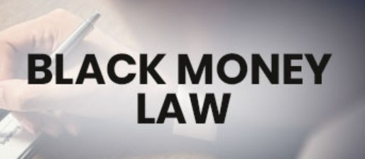 Black Money Law